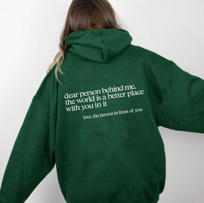 Dear Person Behind Me Hoodie™