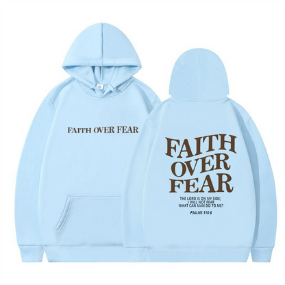 Faith Over Fear Hoodie™