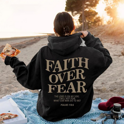 Faith Over Fear Hoodie™