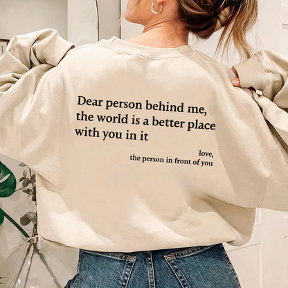 Dear Person Behind Me Sweatshirt™