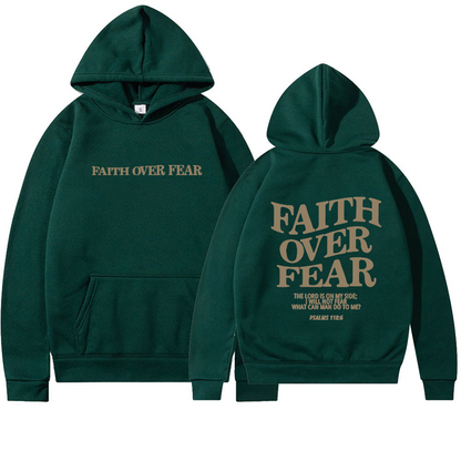 Faith Over Fear Hoodie™