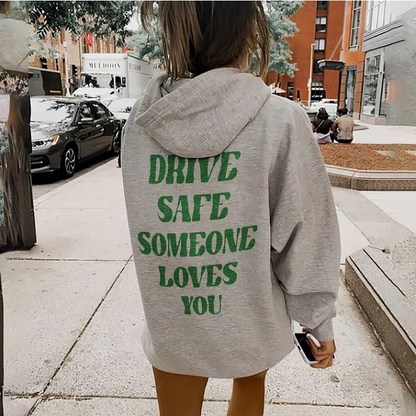 Drive Safe Hoodie™.