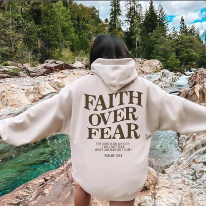 Faith Over Fear Hoodie™