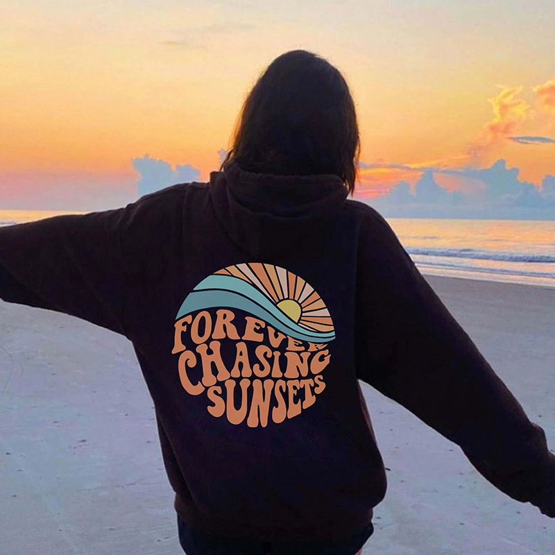 Forever Chasing Sunsets Hoodie™