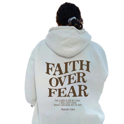 Faith Over Fear Hoodie™