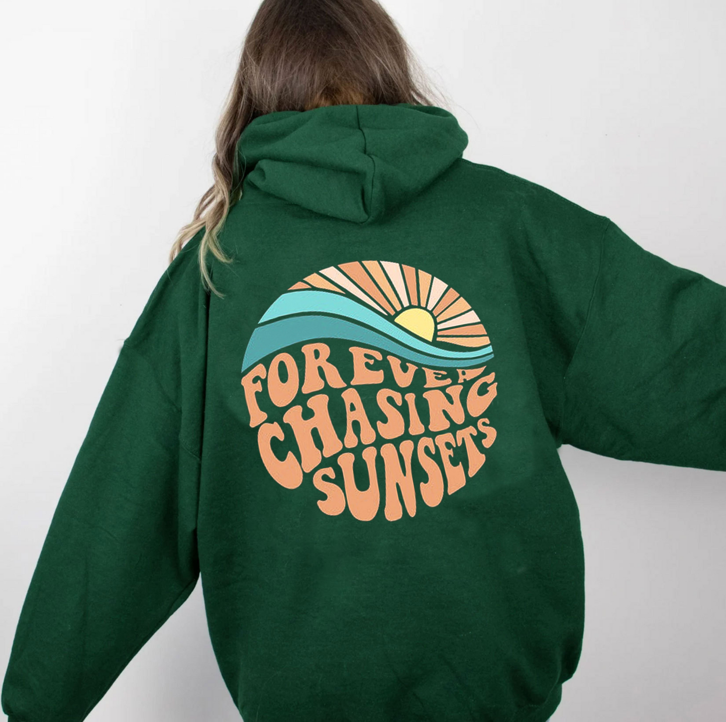 Forever Chasing Sunsets Hoodie™